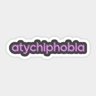 Atychiphobia: Overcoming Fear of Failure / Pink Sticker